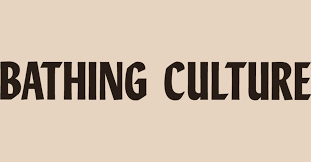 Bathing Culture