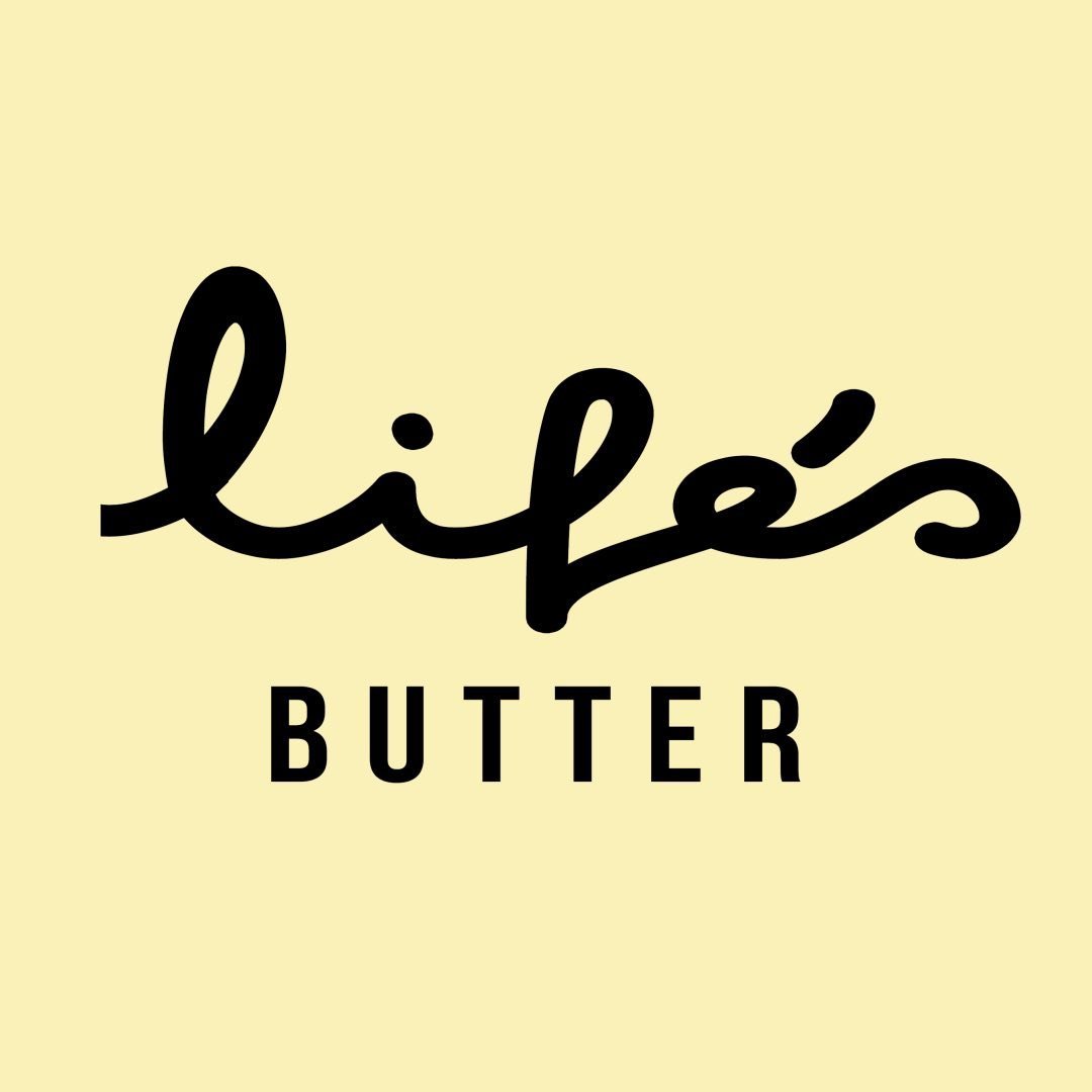 Life's Butter