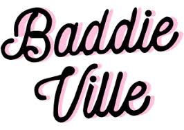 Baddieville