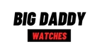 Big Daddy Watches
