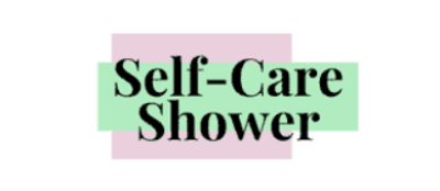 Self-Care Shower