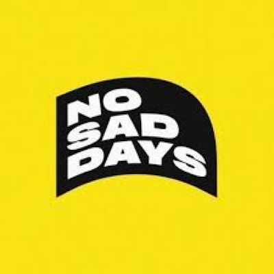 No Sad Days