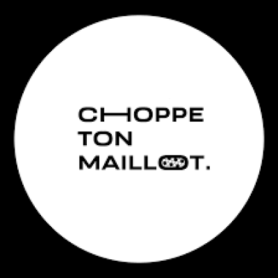 Choppe ton maillot
