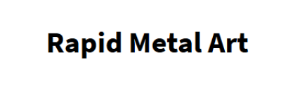 Rapid Metal Art