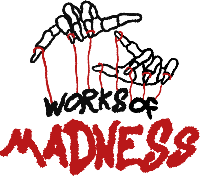 Works Of Madness