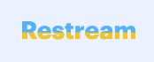 Restream
